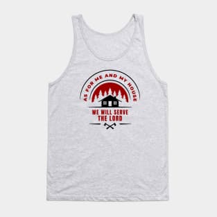 As For Me And My House We Will Serve The Lord | Christian Tank Top